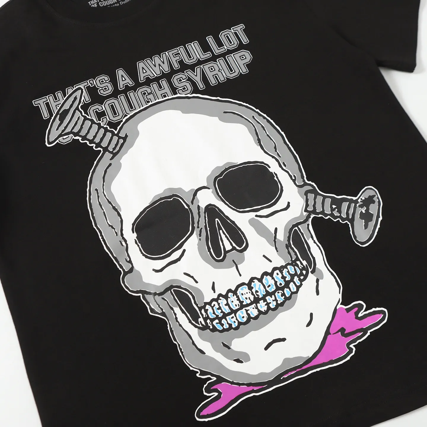 #White、Black I THAT'S A AWFUL LOT OF COUGH SYRUP In Stock T （fabric):32 Sizes（size）：S-M L X L （colour）：、White、Black