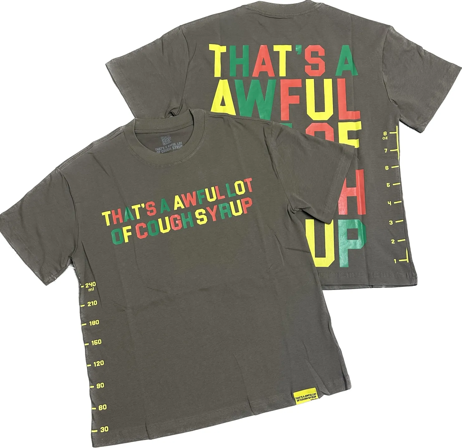 #Black、 Green I THAT'S A AWFUL LOT OF COUGH SYRUP In Stock T （fabric):32 Sizes（size）：S-M L X L （colour）：Black. Green